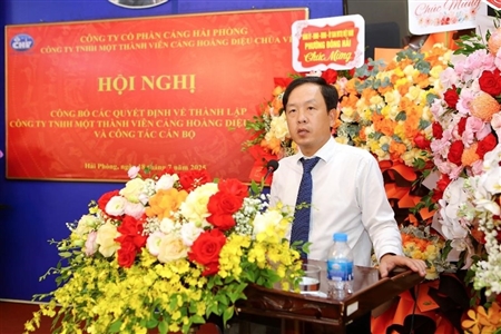 Cảng Hải Phòng tái cấu trúc toàn diện: Thành lập Công ty TNHH MTV Cảng Hoàng Diệu Chùa Vẽ và kiện toàn nhân sự chủ chốt